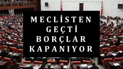 Milyonlarca Kişinin Borcu Siliniyor! 