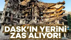 Ev Sahiplerini Bekleyen Yeni Dönem DASK Tarih Oldu Yerine ZAS Geldi - Cvh